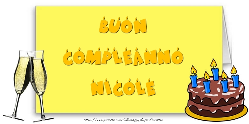  Cartoline di compleanno - Champagne & Torta | Buon Compleanno Nicole