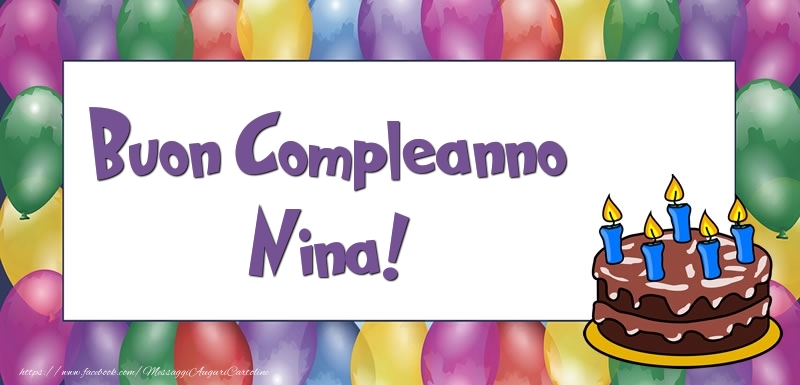 Cartoline di compleanno - Palloncini & Torta | Buon Compleanno Nina