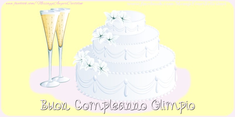 Cartoline di compleanno - Champagne & Torta | Buon compleanno Olimpio