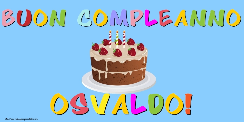 Compleanno Buon Compleanno Osvaldo!