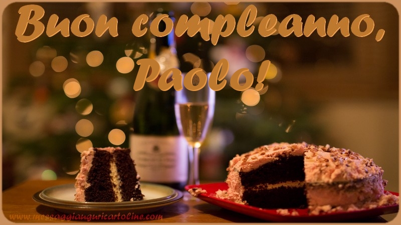 Cartoline di compleanno - Champagne & Torta | Buon compleanno, Paolo