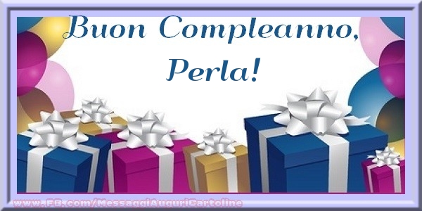 Cartoline di compleanno - Buon compleanno, Perla!