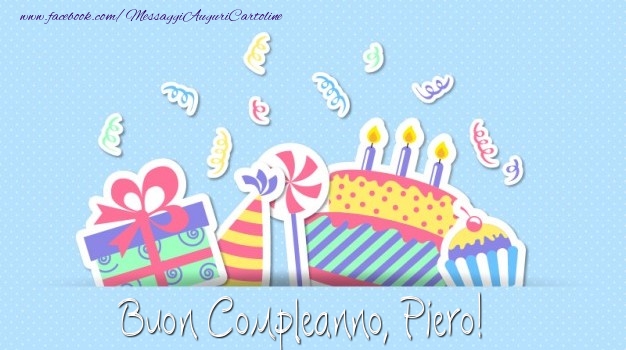  Cartoline di compleanno - Regalo & Torta | Buon Compleanno, Piero!