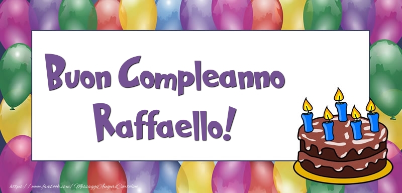Cartoline di compleanno - Buon Compleanno Raffaello