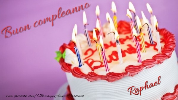Cartoline di compleanno - Torta | Buon compleanno, Raphael!