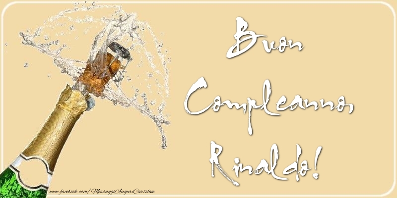 Cartoline di compleanno - Champagne | Buon Compleanno, Rinaldo