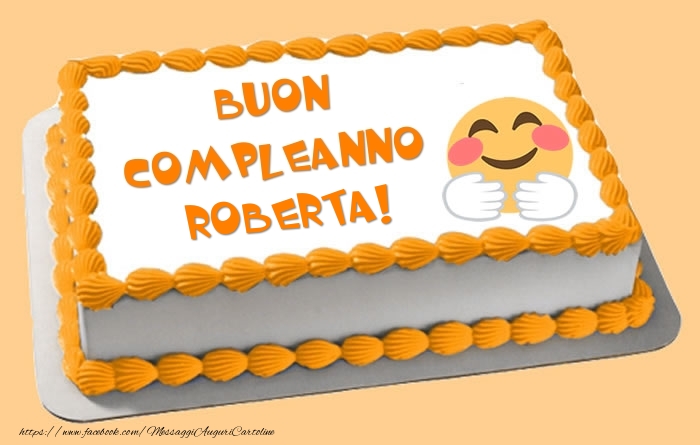  Cartoline di compleanno -  Torta Buon Compleanno Roberta!