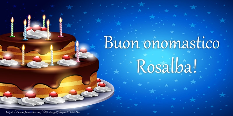  Cartoline di compleanno - Torta | Buon onomastico Rosalba!