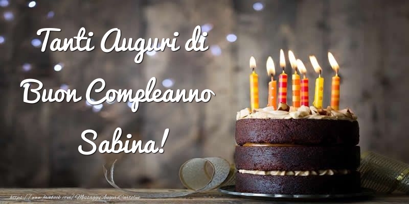  Cartoline di compleanno - Torta | Tanti Auguri di Buon Compleanno Sabina!