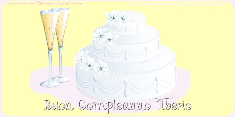  Cartoline di compleanno - Champagne & Torta | Buon compleanno Tiberio