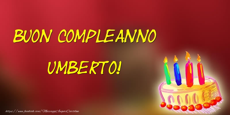  Cartoline di compleanno - Torta | Buon Compleanno Umberto!