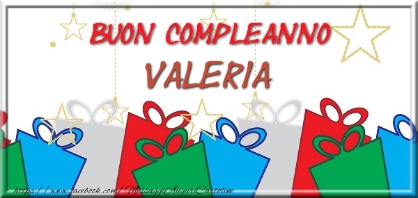Cartoline di compleanno - Buon compleanno Valeria