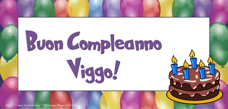 Cartoline di compleanno - Palloncini & Torta | Buon Compleanno Viggo