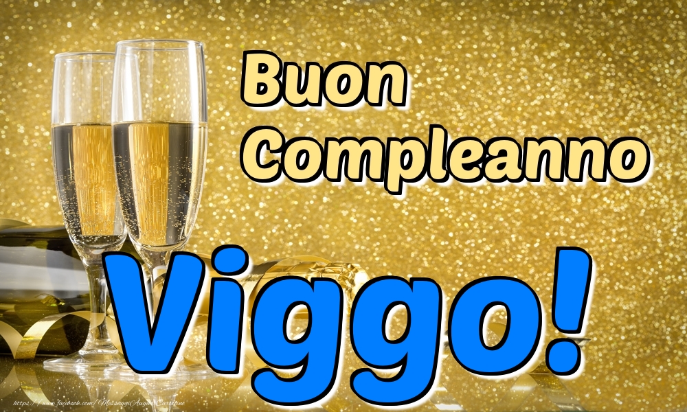 Cartoline di compleanno - Champagne | Buon Compleanno Viggo!