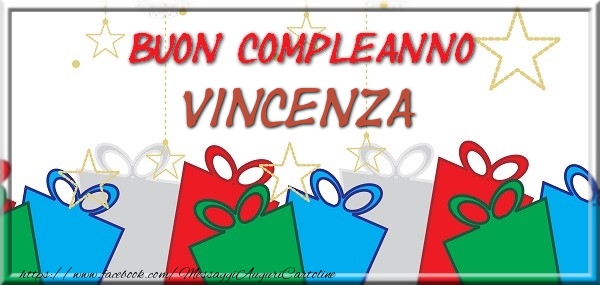 Cartoline di compleanno - Regalo | Buon compleanno Vincenza
