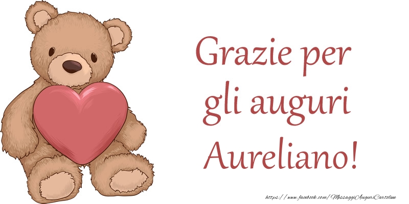 Cartoline di grazie - Grazie per gli auguri Aureliano!