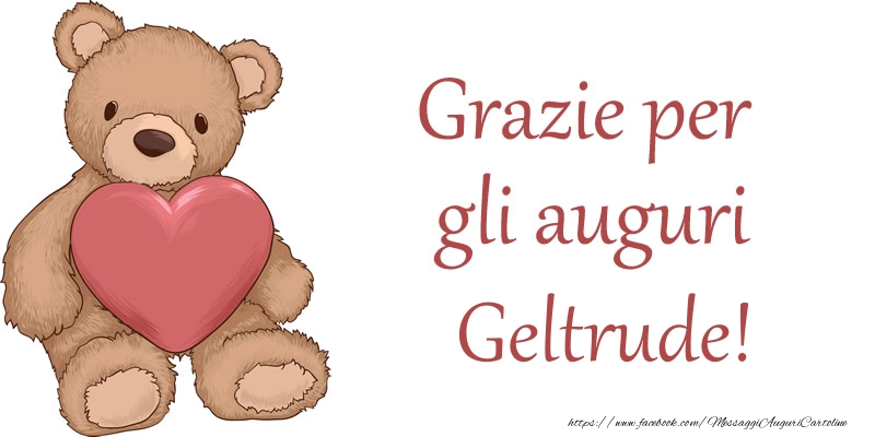 Cartoline di grazie - Grazie per gli auguri Geltrude!