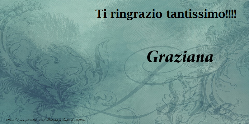 Cartoline di grazie - Ti ringrazzio Graziana