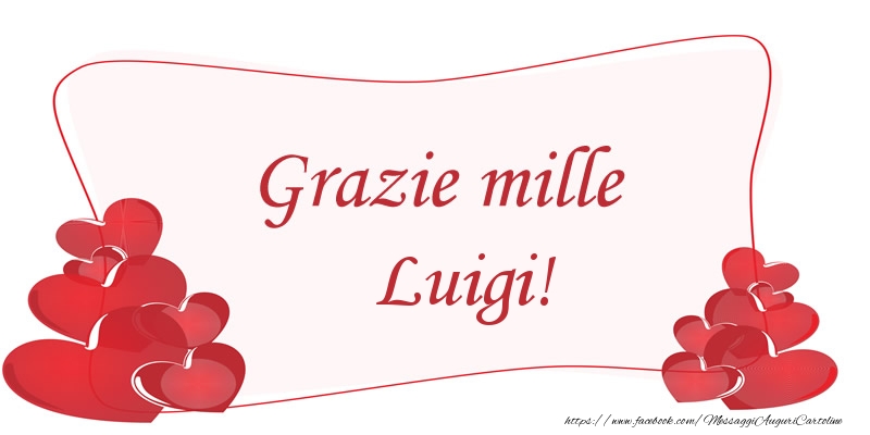 Cartoline di grazie - Cuore | Grazie mille Luigi!