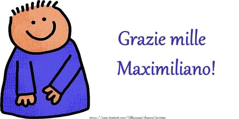 Cartoline di grazie - Grazie Maximiliano