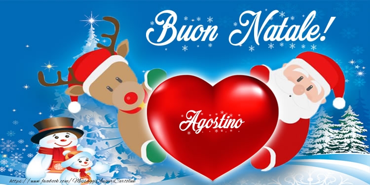  Cartoline di Natale -  Testo nel cuore! Buon Natale Agostino!