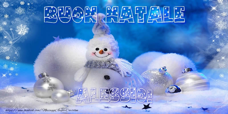 Cartoline di Natale - Palle Di Natale & Pupazzo Di Neve | Buon Natale Alessio!