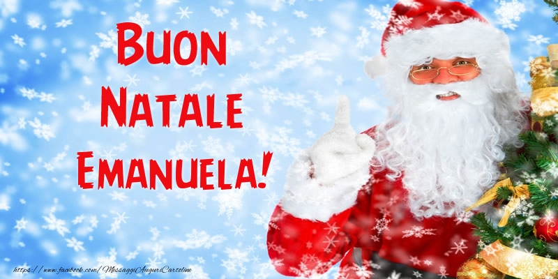 Cartoline di Natale - Babbo Natale | Buon Natale Emanuela!