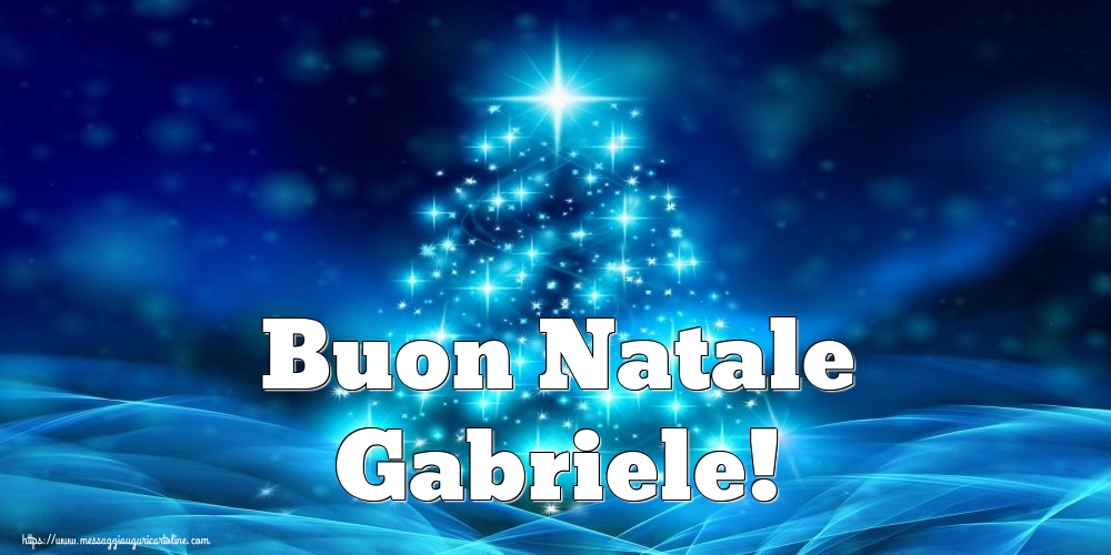 Cartoline di Natale - Albero Di Natale | Buon Natale Gabriele!