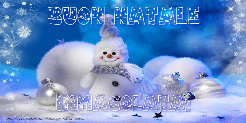  Cartoline di Natale - Palle Di Natale & Pupazzo Di Neve | Buon Natale Immacolata!
