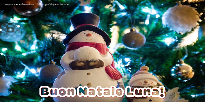 Cartoline di Natale - Pupazzo Di Neve | Buon Natale Luna!