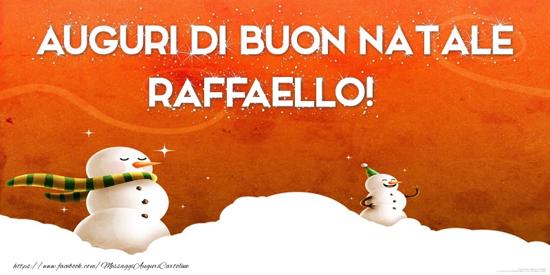 Cartoline di Natale - Pupazzo Di Neve | AUGURI DI BUON NATALE Raffaello!