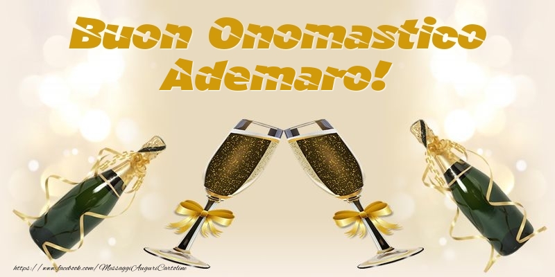 Cartoline di onomastico - Champagne | Buon Onomastico Ademaro!