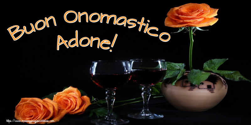  Cartoline di onomastico - Champagne & Rose | Buon Onomastico Adone!