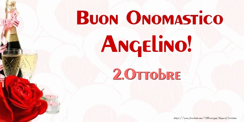 Cartoline di onomastico - Champagne | Buon Onomastico Angelino! 2.Ottobre