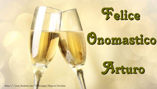  Cartoline di onomastico - Champagne | Felice Onomastico Arturo
