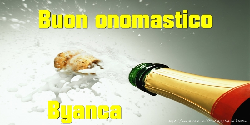  Cartoline di onomastico - Champagne | Buon onomastico Byanca