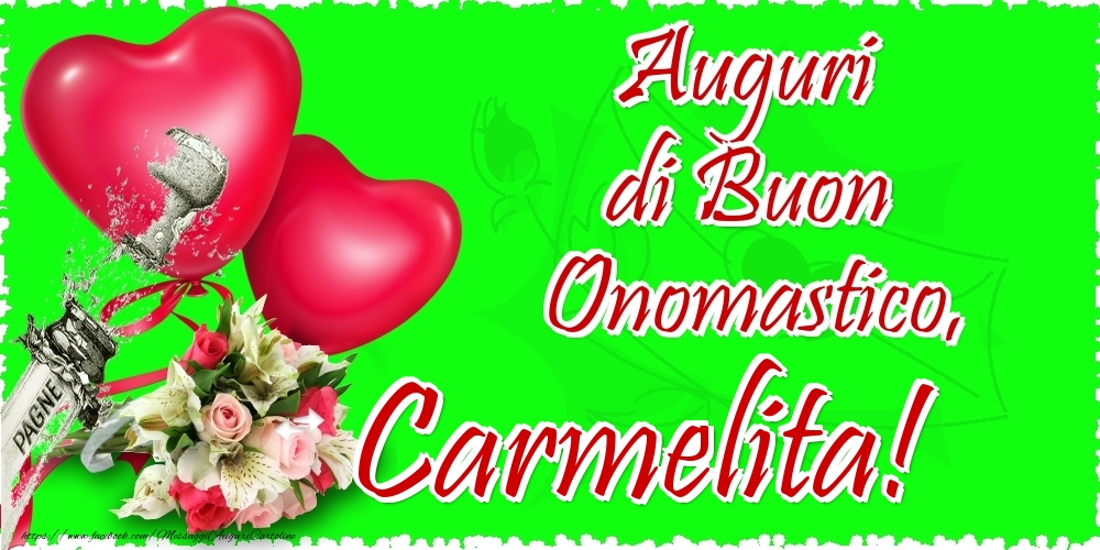  Cartoline di onomastico - Champagne & Cuore & Fiori | Auguri di Buon Onomastico, Carmelita