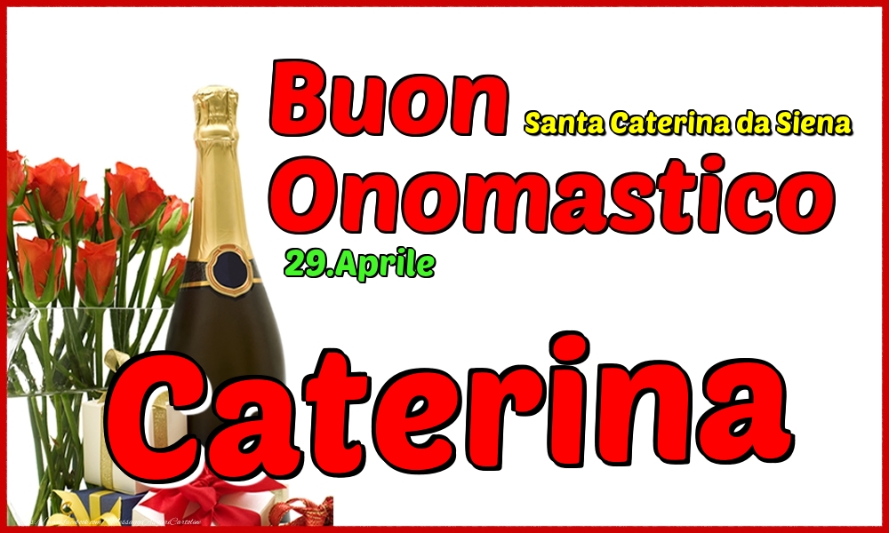 Cartoline di onomastico - Champagne | 29.Aprile - Buon Onomastico Caterina!