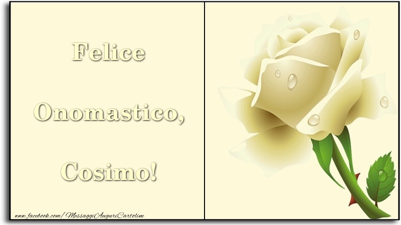  Cartoline di onomastico - Rose | Felice Onomastico, Cosimo