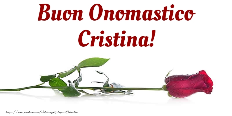  Cartoline di onomastico - Fiori & Rose | Buon Onomastico Cristina!
