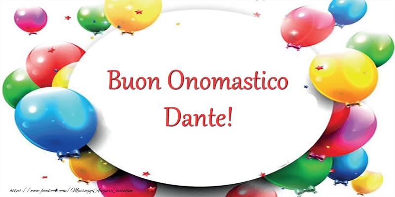 Cartoline di onomastico - Palloncini | Buon Onomastico Dante!