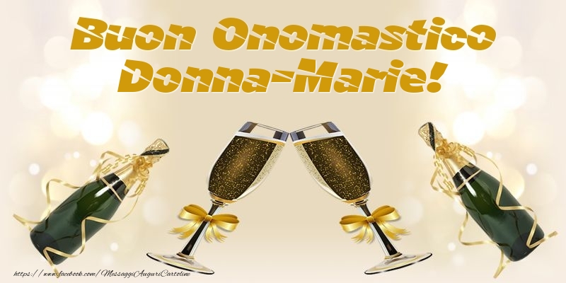 Cartoline di onomastico - Champagne | Buon Onomastico Donna-Marie!
