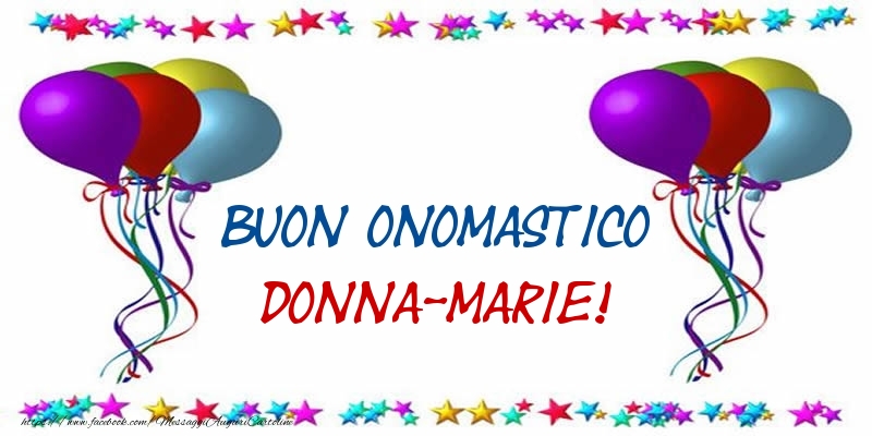 Cartoline di onomastico - Palloncini | Buon Onomastico Donna-Marie!
