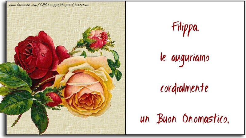 Cartoline di onomastico - le auguriamo cordialmente un Buon Onomastico, Filippa