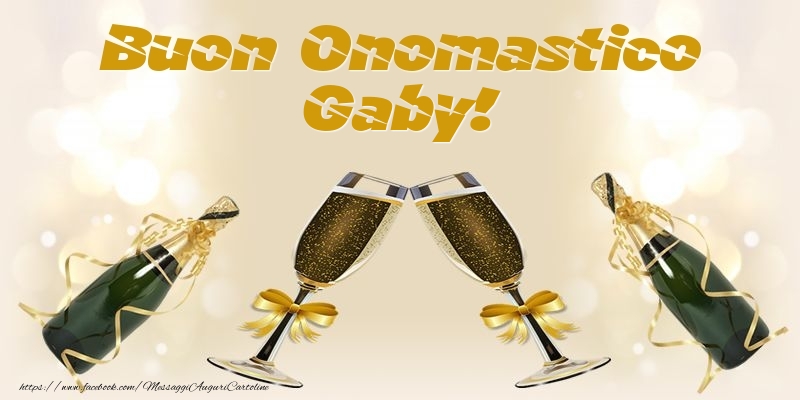 Cartoline di onomastico - Champagne | Buon Onomastico Gaby!