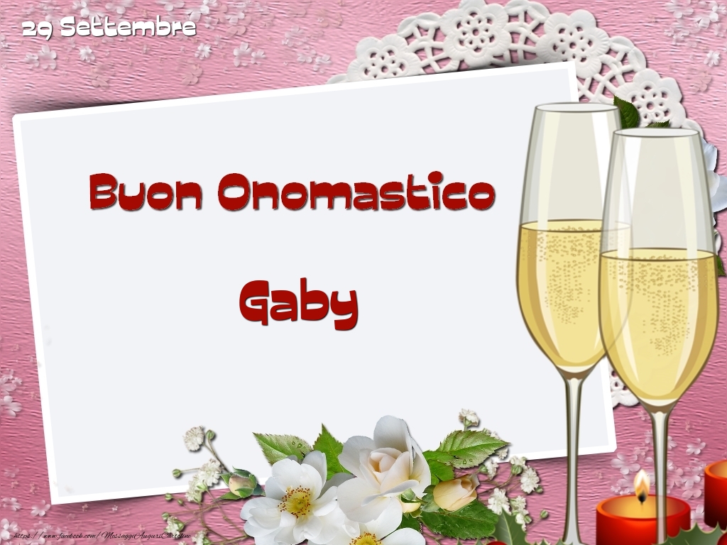 Cartoline di onomastico - Champagne & Fiori | Buon Onomastico, Gaby! 29 Settembre