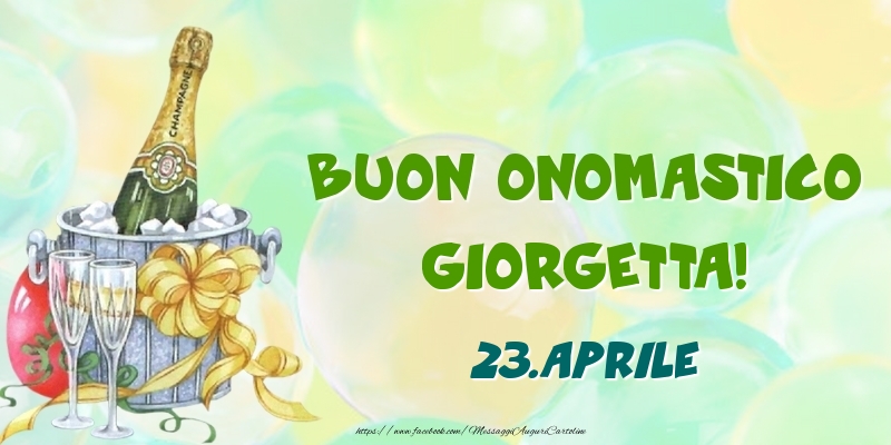 Cartoline di onomastico - Buon Onomastico, Giorgetta! 23.Aprile
