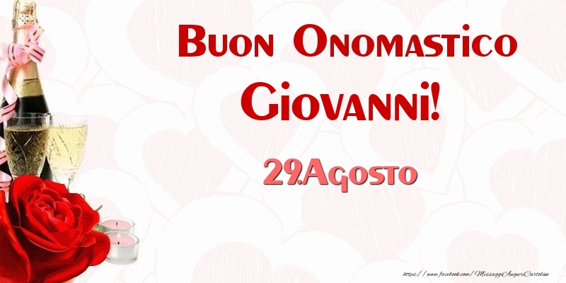 Cartoline di onomastico - Buon Onomastico Giovanni! 29.Agosto