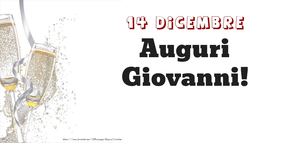 Cartoline di onomastico - Auguri Giovanni! 14 Dicembre