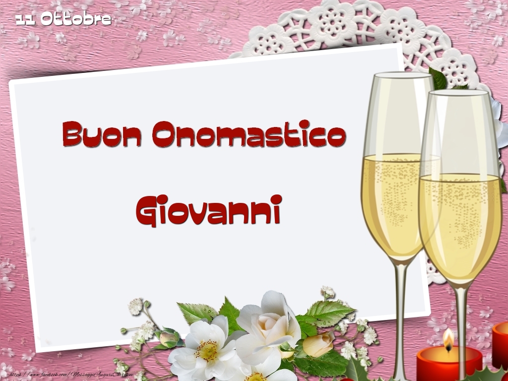 Cartoline di onomastico - Buon Onomastico, Giovanni! 11 Ottobre